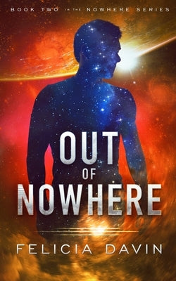 Out of Nowhere by Davin, Felicia