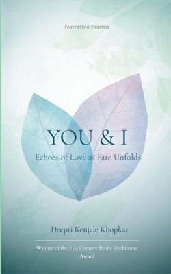You & I by Khopkar, Deepti Kenjale