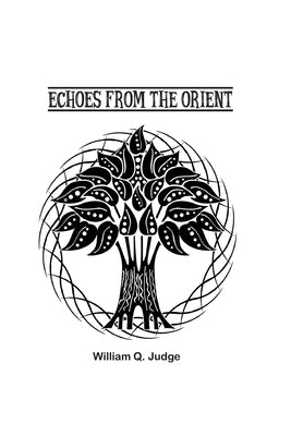 Echoes from the Orient by Judge, William