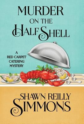 Murder on the Half Shell by Simmons, Shawn Reilly