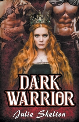 Dark Warrior by Shelton, Julie