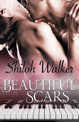 Beautiful Scars by Walker, Shiloh