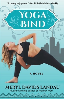 Yoga Bind by Landau, Meryl Davids