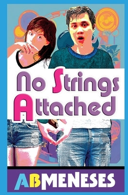 No Strings Attached by Meneses, Ab