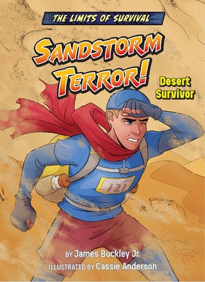 Sandstorm Terror!: Desert Survivor by Buckley James Jr.