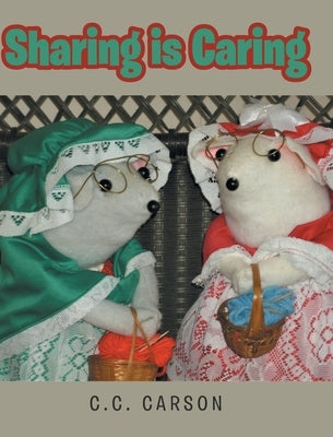 Sharing is Caring by Carson, C. C.