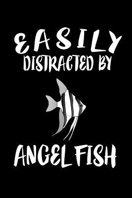 Easily Distracted By Angel Fish: Animal Nature Collection by Marcus, Marko