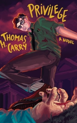 Privilege by Carry, Thomas H.