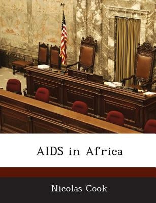 AIDS in Africa by Cook, Nicolas