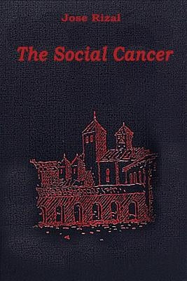The Social Cancer by Rizal, Jose