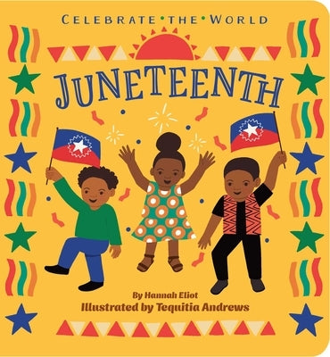 Juneteenth by Eliot, Hannah