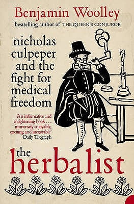 The Herbalist by Woolley, Benjamin