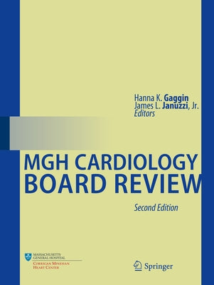 Mgh Cardiology Board Review by Gaggin, Hanna K.