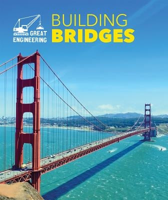 Building Bridges by Stefoff, Rebecca