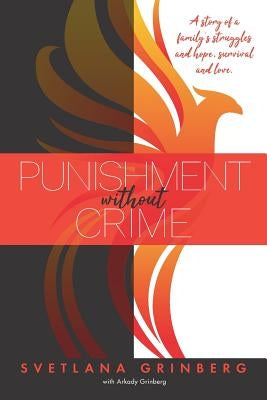 Punishment Without Crime by Grinberg, Arkady