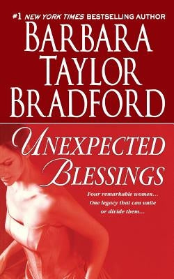 Unexpected Blessings: A Novel of the Harte Family by Bradford, Barbara Taylor