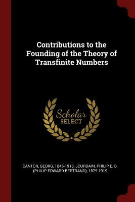 Contributions to the Founding of the Theory of Transfinite Numbers by Cantor, Georg