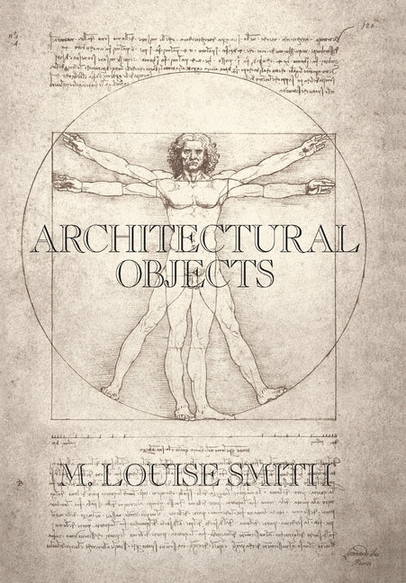 Architectural Objects by Smith, M. Louise