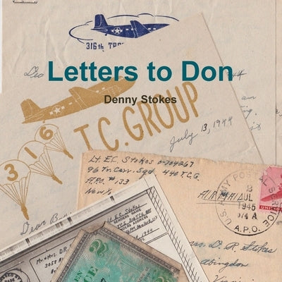 Letters to Don by Stokes, Denny