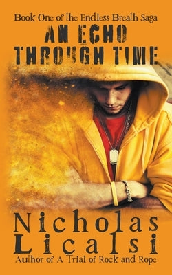 An Echo Through Time by Licalsi, Nicholas