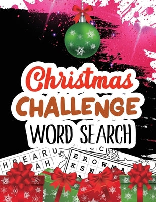 Christmas Challenge Word Search: Cleverly Hidden Word Searches for Adults, Teens, Scrooge Puzzle Book, Word Search Puzzle book Christmas, Exercise You by Studio, Voloxx