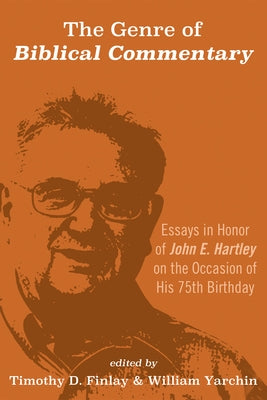 The Genre of Biblical Commentary by Finlay, Timothy D.