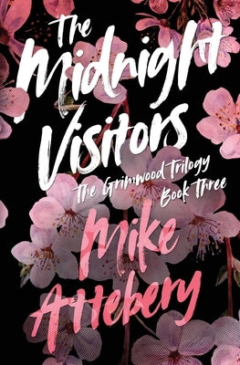 The Midnight Visitors by Attebery, Mike