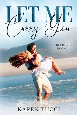 Let Me Carry You by Tucci, Karen
