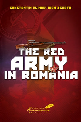 Red Army in Romania by Hlihor, Constantin