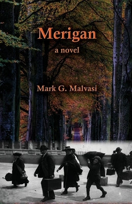 Merigan by Malvasi, Mark G.