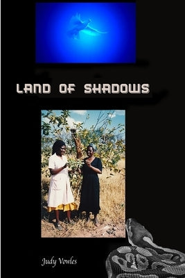 Land of Shadows by Vowles, Judy