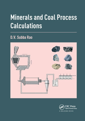 Minerals and Coal Process Calculations by Subba Rao, D. V.
