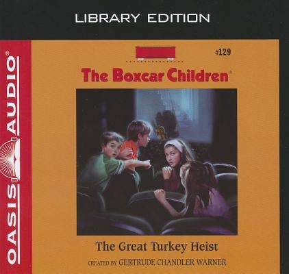 The Great Turkey Heist (Library Edition) by Warner, Gertrude Chandler