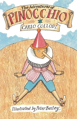 The Adventures of Pinocchio by Collodi, Carlo