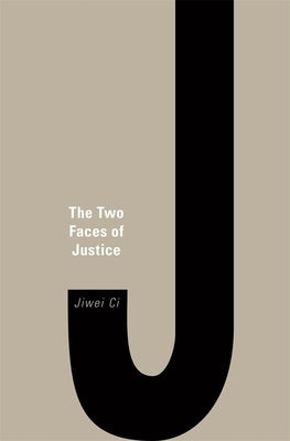 The Two Faces of Justice by CI