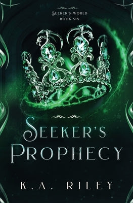 Seeker's Prophecy by Riley, K. a.