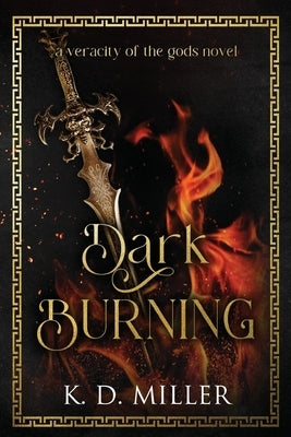Dark Burning by Miller, K. D.