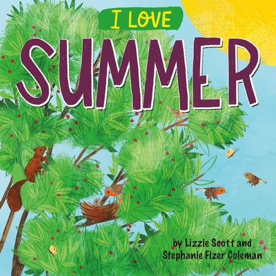 I Love Summer by Scott, Lizzie