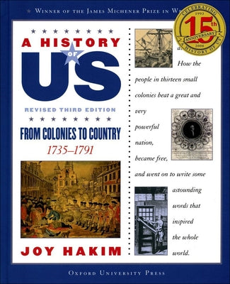 From Colonies to Country, 1735-1791, Bk.3 by Hakim, Joy