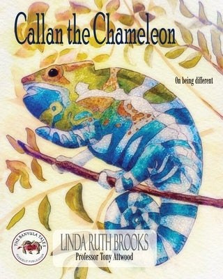 Callan the Chameleon: On being different by Brooks, Linda Ruth