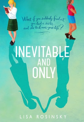 Inevitable and Only by Rosinsky, Lisa