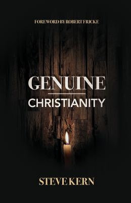 Genuine Christianity by Steve, Kern Douglas