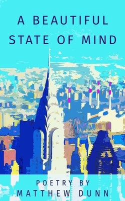 A beautiful state of mind: A beautiful state of mind by Paterson, Jessica