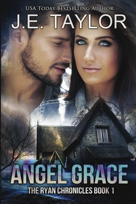 Angel Grace by Taylor, J. E.