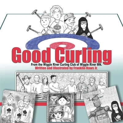 Good Curling by Haws Jr, Franklin