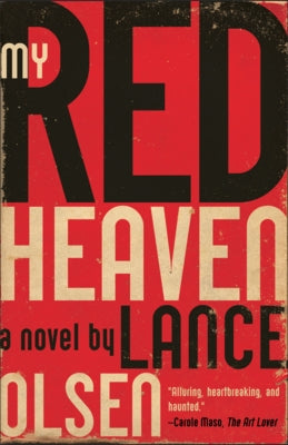 My Red Heaven by Olsen, Lance