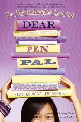 Dear Pen Pal by Frederick, Heather Vogel