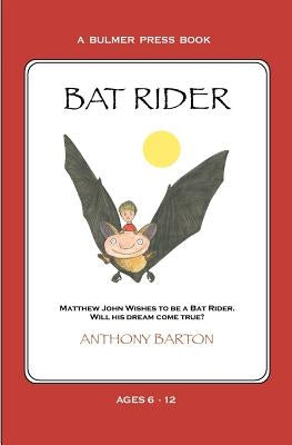 Bat Rider by Barton, Anthony