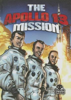 The Apollo 13 Mission by Stone, Adam
