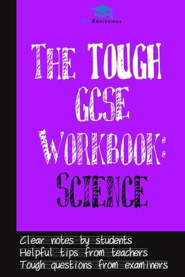 The Tough GCSE Workbook: Science by Agarwal, Rohan